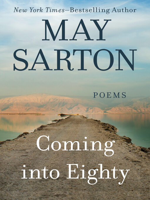 Title details for Coming into Eighty by May Sarton - Available